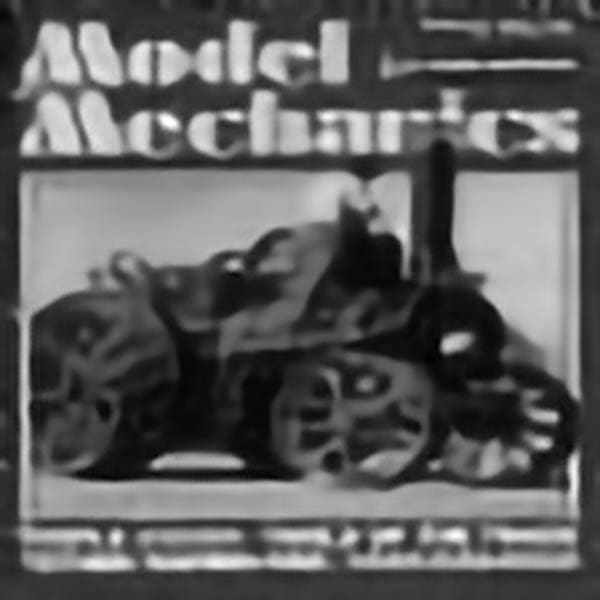 Model Mechanics Complete Issues for Download Parts 1 – 4